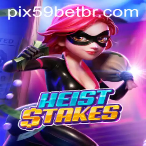 Unraveling the Excitement of HeistStakes: A Thrilling Gamers' Adventure with 59 Bet