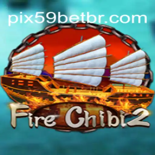 Exploring FireChibi2: A Thrilling New Adventure in Gaming with '59 Bet'